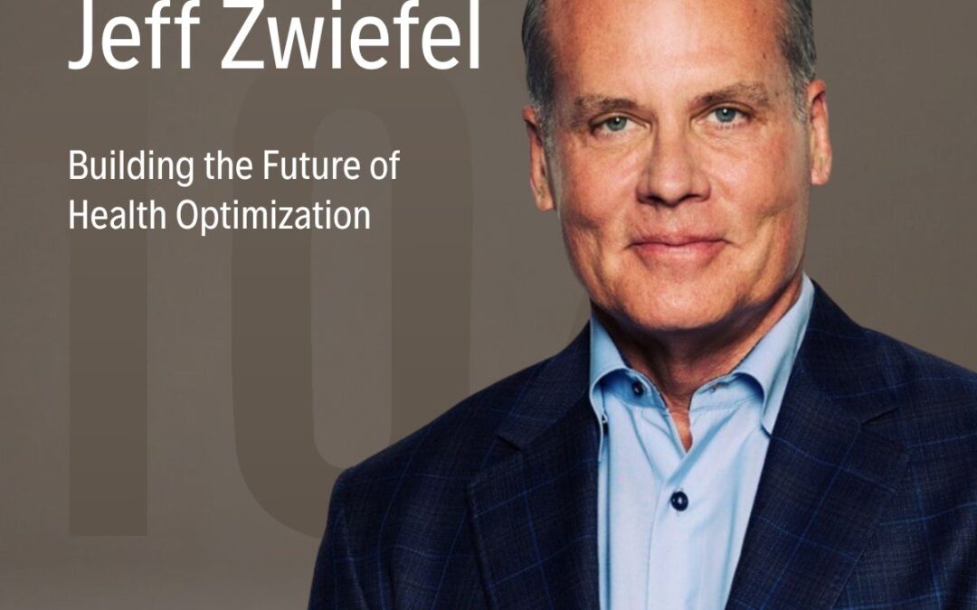 10X Health Appoints Jeff Zwiefel as President & Chief Operating Officer and Expands Executive Leadership Team to Accelerate Global Growth in Precision Health and Human Performance
