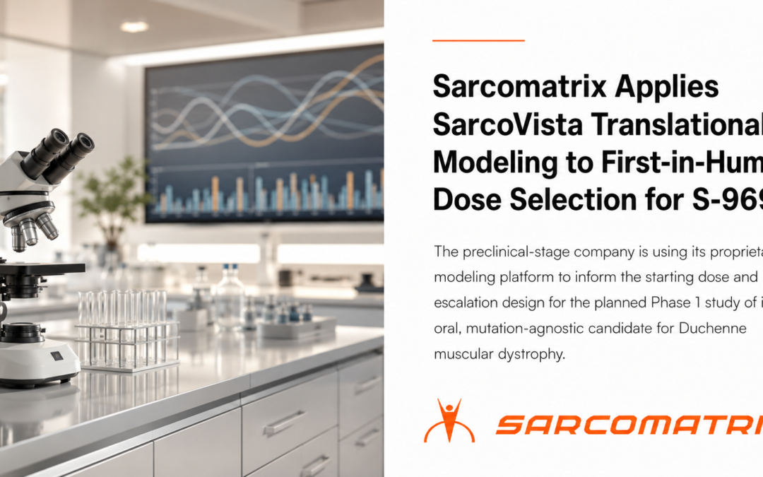 Sarcomatrix Applies SarcoVista™ Translational Modeling to First-in-Human Dose Selection for S-969