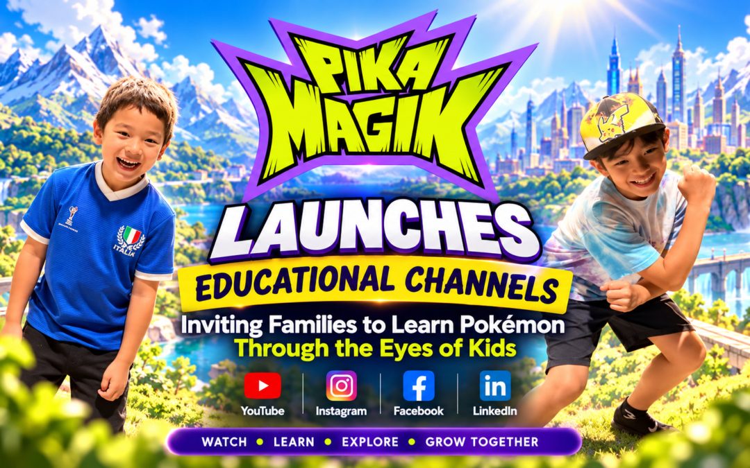 PikaMagik Launches Educational Channels, Inviting Families to Learn Pokémon Through the Eyes of Kids